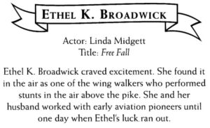 description - Ethel K. Broadwick (played by Linda Midgett)
