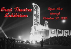 Crest Theatre Exhibition - Historical Society of Long Beach